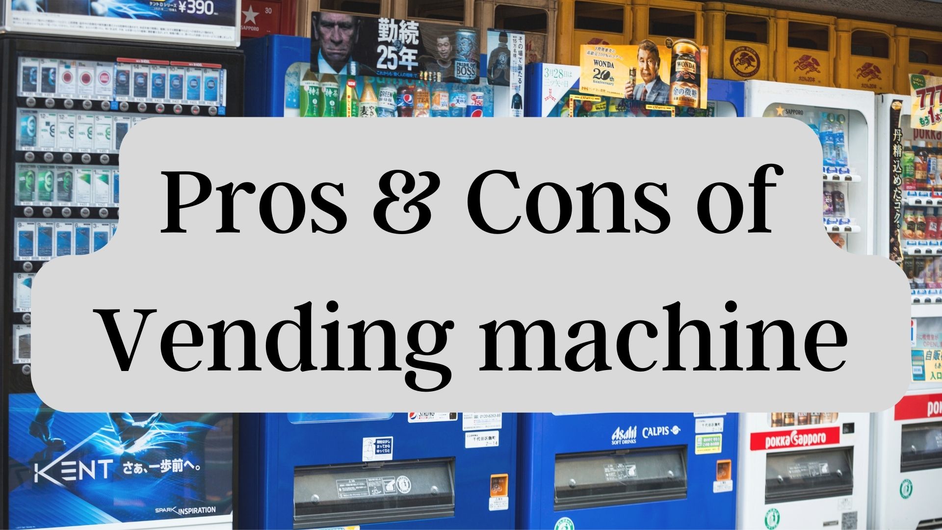 Advantages and disadvantages of vending machine